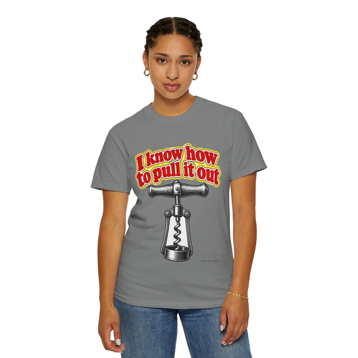 I know how to pull it out – Playera Unisex Retro | ANM Wear